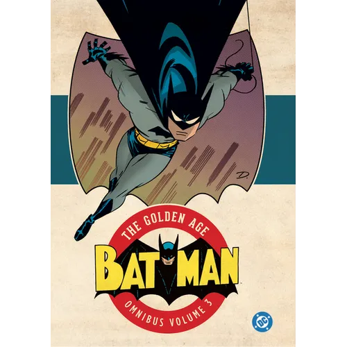 Batman: The Golden Age Omnibus Vol. 3 (New Edition)