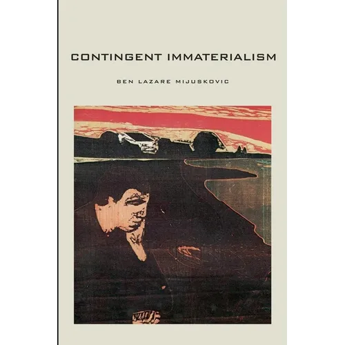 Contingent Immaterialism